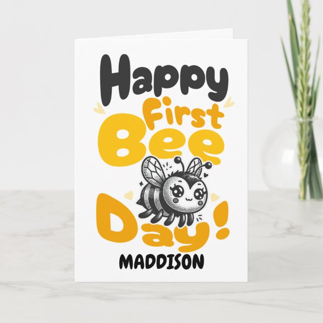 Happy First Bee Day 1st Birthday Honey Bee Card (Front)