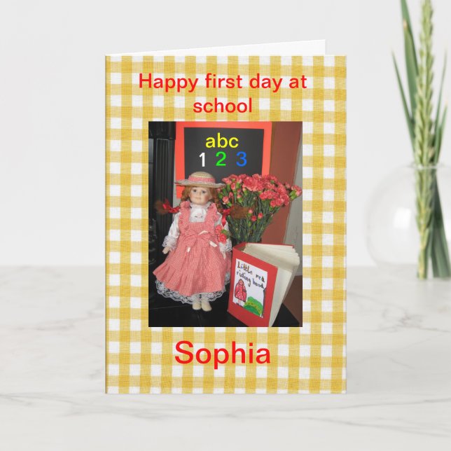 Happy first day at school Sophia card. Card (Front)
