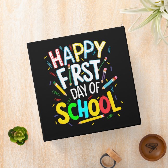Happy First Day Back to School 3 Ring Binder (In Situ)