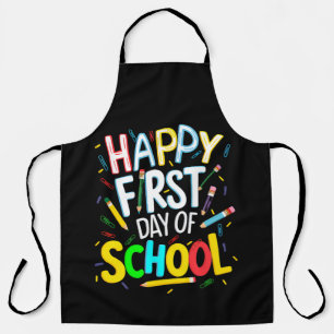 Happy First Day Back to School Apron