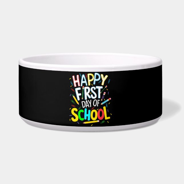Happy First Day Back to School Bowl (Front)