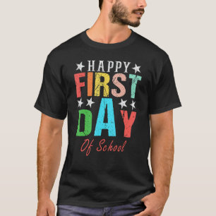 Happy First Day Back To School Squad Teachers & St T-Shirt