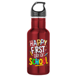 Happy First Day Back to School Stainless Steel Water Bottle