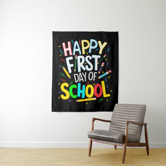 Happy First Day Back to School Tapestry (In Situ)