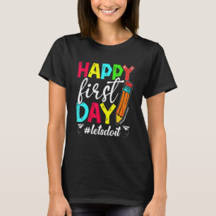 Happy First Day Back To School Women Teacher Kids T-Shirt