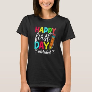 Happy First Day Back To School Women Teacher Kids T-Shirt