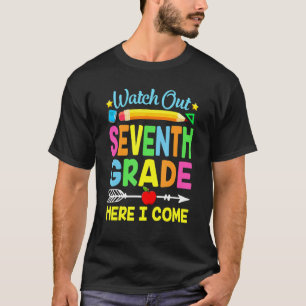 Happy First Day Cute Watch Out Seventh Grade Here  T-Shirt
