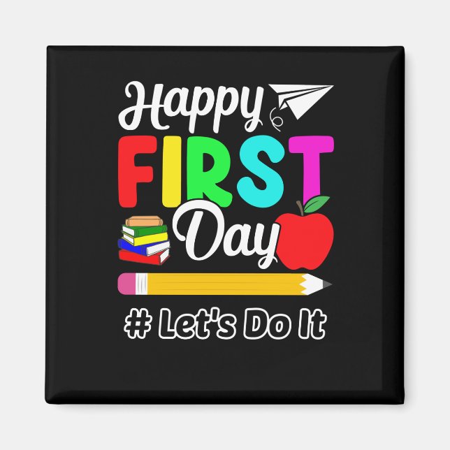 Happy First Day Magnet (Front)