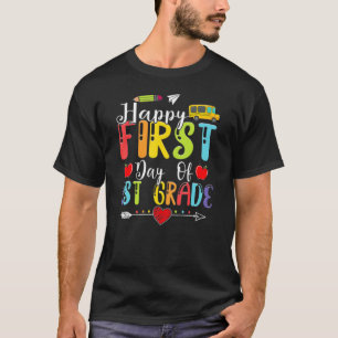 Happy First Day Of 1st First Grade Back To School T-Shirt
