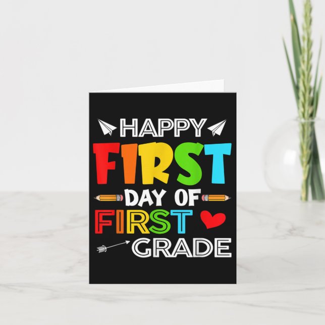Happy First Day Of 1st Grade Funny Kids Students T Card (Front)