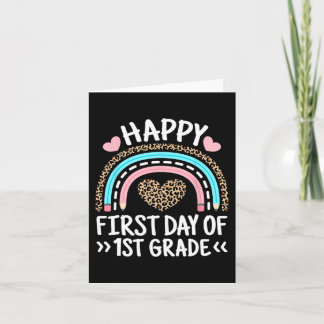 Happy First Day Of 1st Grade Leopard Rainbow Teach Card