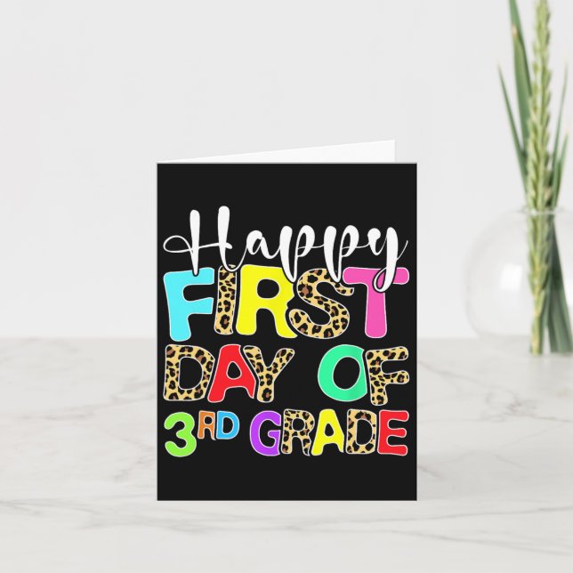 Happy First Day Of 3rd Grade Leopard Back To Schoo Card (Front)