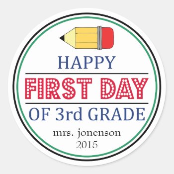 Happy First Day Of 3rd Grade Pencil Sticker by WindyCityStationery at Zazzle
