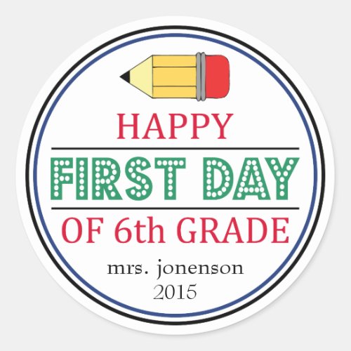 Happy First Day Of 6th Grade School Pencil Sticker