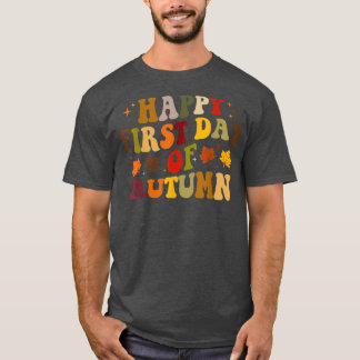 Happy First Day Of Autumn, Cute Fall Autumn T-Shirt
