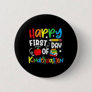 Happy First Day Of Kindergarten Back To School Tea Button