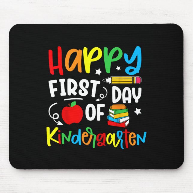 Happy First Day Of Kindergarten Back To School Tea Mouse Pad (Front)
