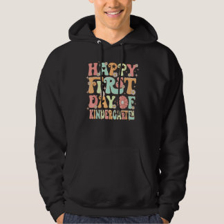 Happy First Day Of Kindergarten Teacher Back To Sc Hoodie