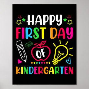 Happy First Day Of Kindergarten Teacher Kids Back Poster