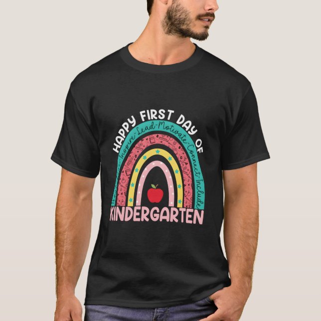 Happy First Day Of Kindergarten Teacher Kindergart T-Shirt (Front)