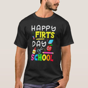 Happy First Day Of School Apparel For Teacher Stud T-Shirt
