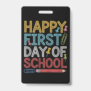 Happy First Day Of School Back To School  Badge