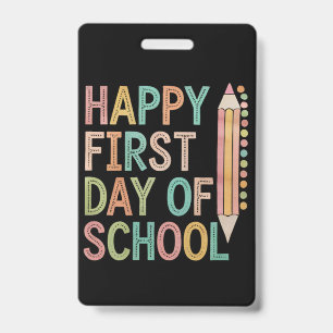 Happy First Day of School Back to School Badge