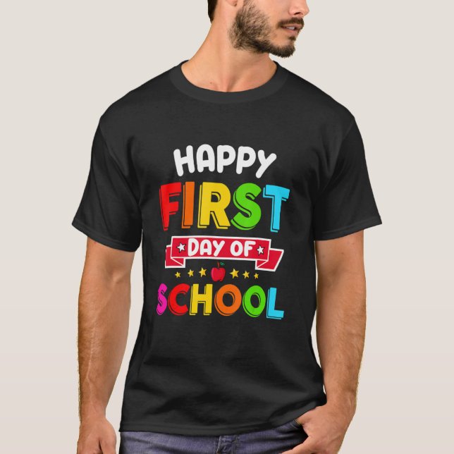 Happy First Day Of School Back To School  Design T-Shirt (Front)