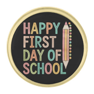 Happy First Day of School Back to School Gold Finish Lapel Pin