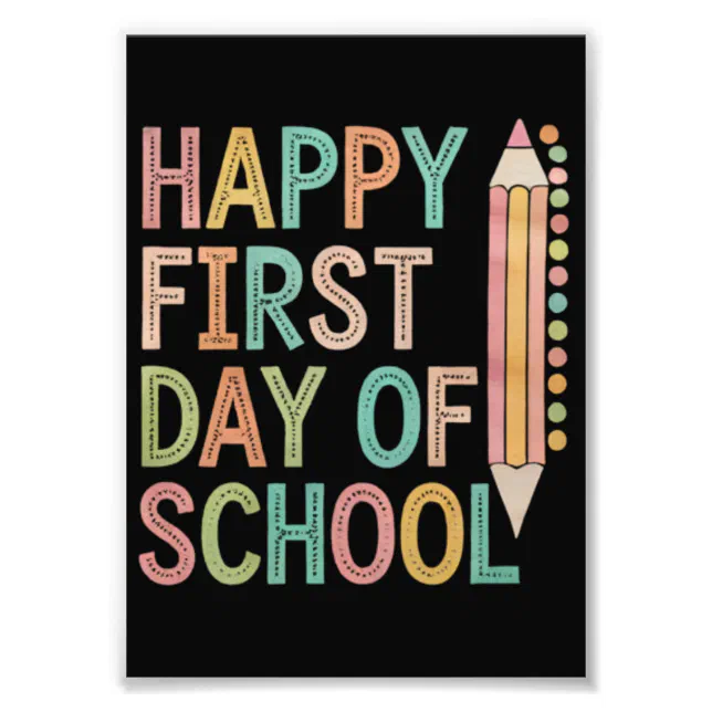 Happy First Day of School Back to School Photo Print | Zazzle