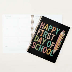 Happy First Day of School Back to School Planner