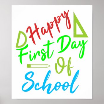 Happy First Day Of School - Back To School Poster by AZ_DESIGN at Zazzle