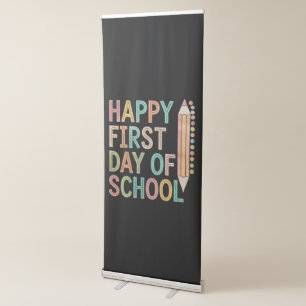 Happy First Day of School Back to School Retractable Banner