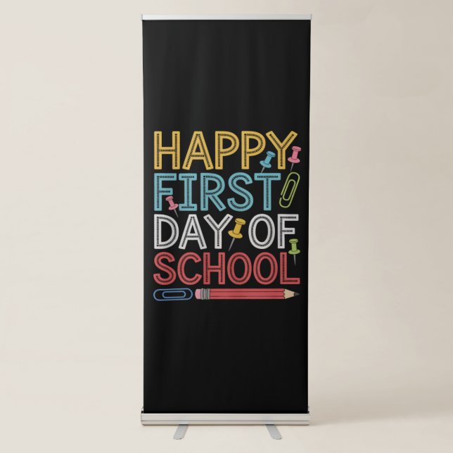Happy First Day Of School Back To School  Retractable Banner (Front)