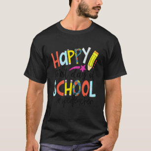 Happy First Day Of School Back To School Sped Teac T-Shirt