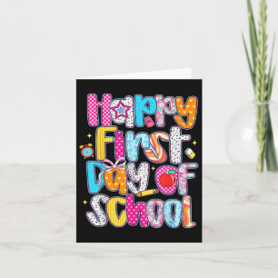 Happy First Day Of School Back To School Teacher S Card