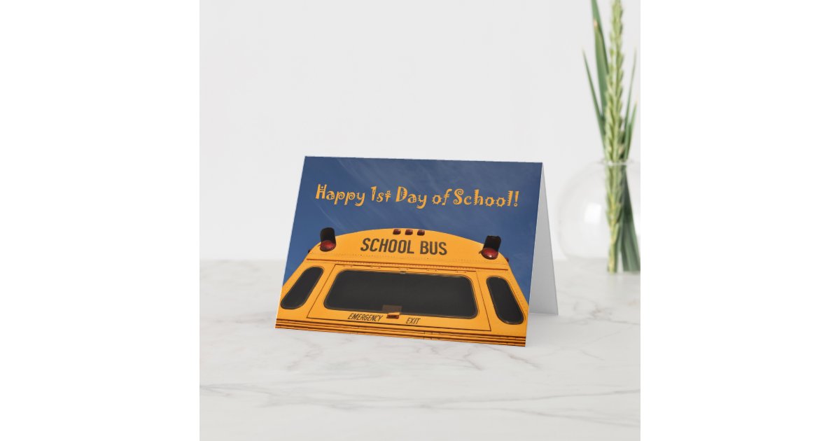 Happy First Day of School Bus Card | Zazzle