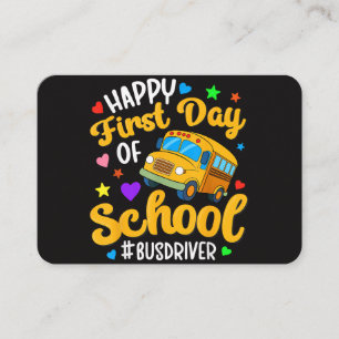 Happy First Day of School Bus Driver Back to Schoo Business Card