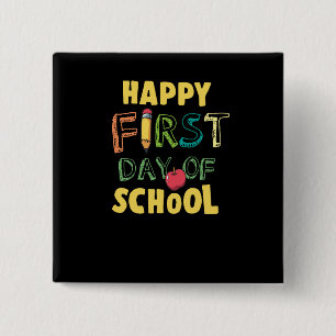 Happy First Day Of School Button