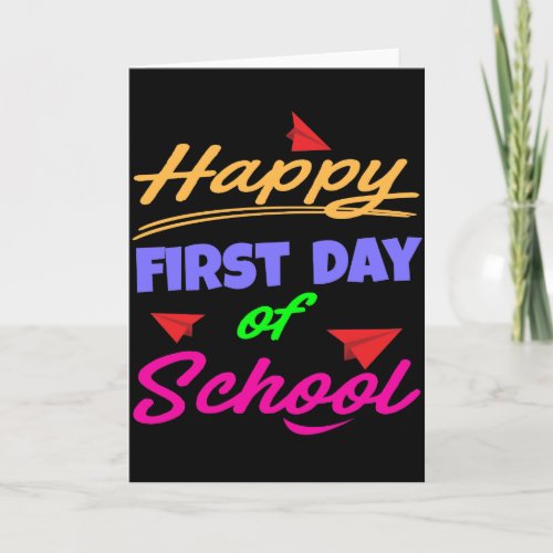 Happy First Day of School Card