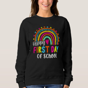 Happy First Day Of School Colorful Rainbow Heart G Sweatshirt