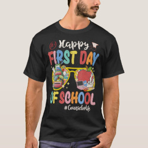 Happy First Day Of School Counselor Life Back To S T-Shirt