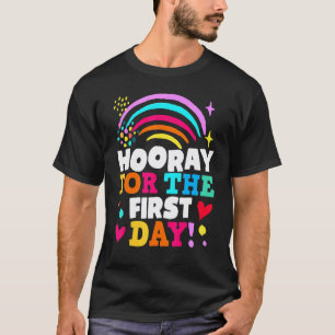 Happy First Day of School For Teachers Kindergarte T-Shirt