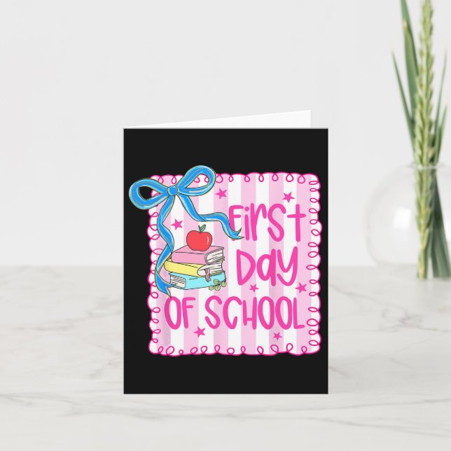 Happy First Day Of School Girly Coquette Bow Teach Card (Front)