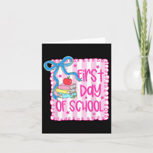 Happy First Day Of School Girly Coquette Bow Teach Card