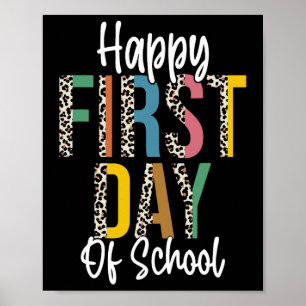 Happy First Day Of School Leopard Ck To School Tea Poster