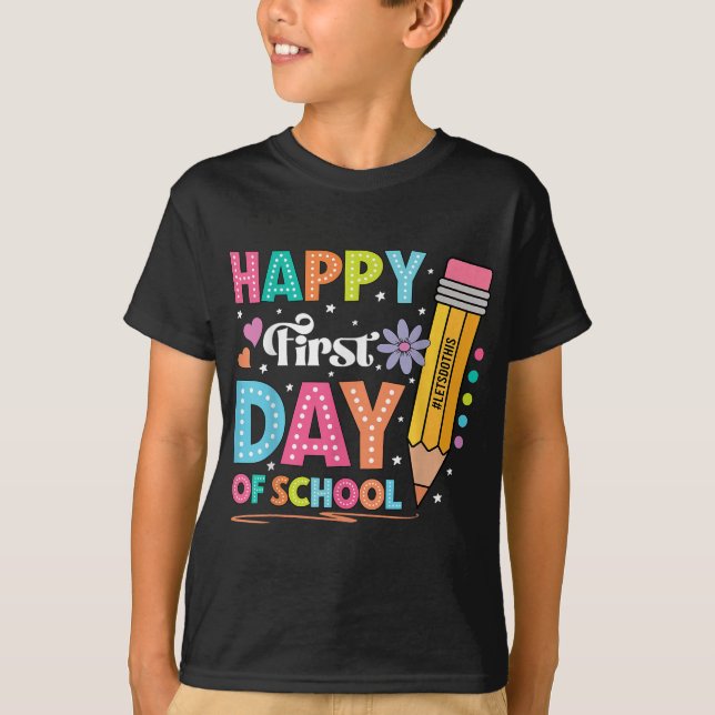 Happy First Day Of School Pencil Teacher Cute Back T-Shirt (Front)
