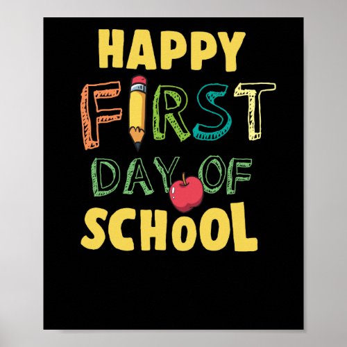 Happy First Day Of School Poster