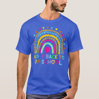 Happy First Day Of School Rainbow Back To School T T-Shirt