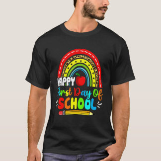Happy First Day Of School Rainbow Teacher Student  T-Shirt